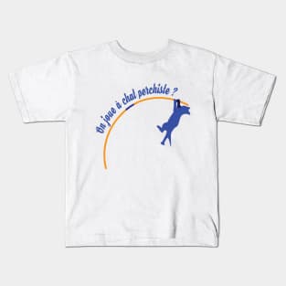 Chat perchiste Kids T-Shirt